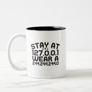 Stay at Funny Software Developer Gift Programmer Two-Tone Coffee Mug