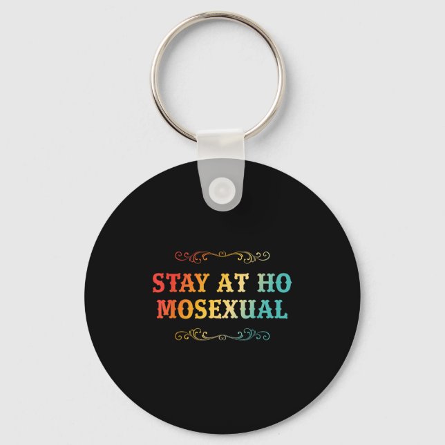 Stay At Ho Moual Funny Design  Keychain (Front)