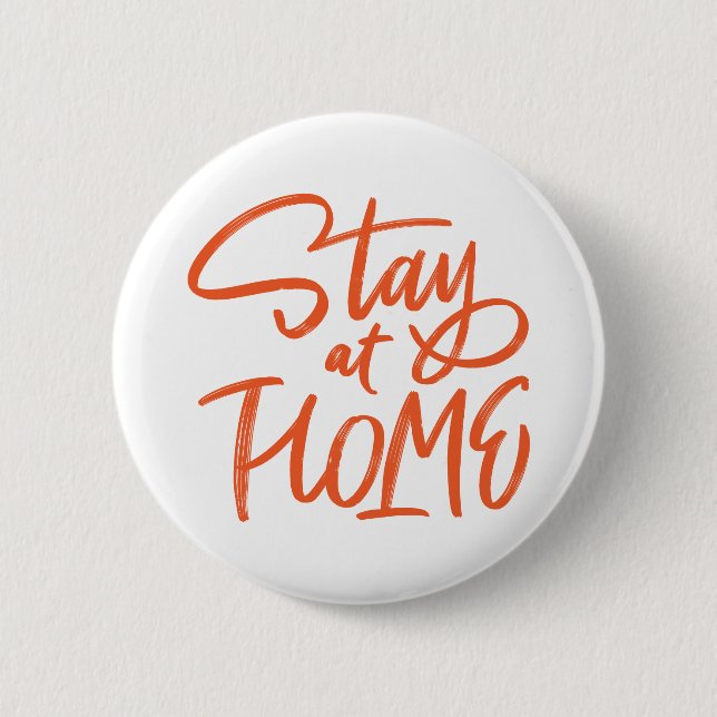 Stay at Home Button (Front)