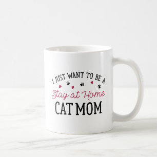 Stay At Home Cat Mom Coffee Mug