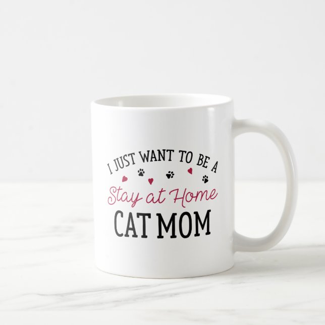 Stay At Home Cat Mom Coffee Mug (Right)