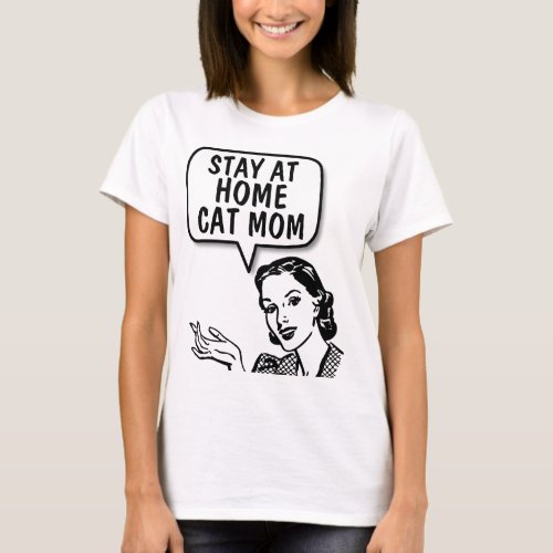 STAY AT HOME CAT MOM RETRO T_SHIRTS