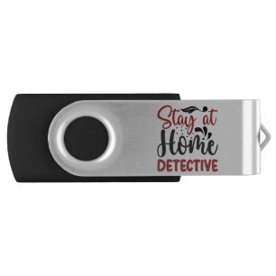 Stay at home detective flash drive