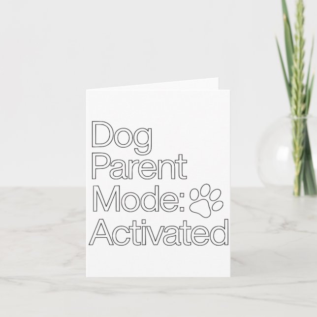 Stay At Home Dog Parent _ Dog Parent Mode Activate Card (Front)