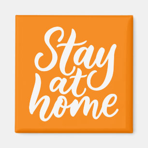 Stay At Home Magnet