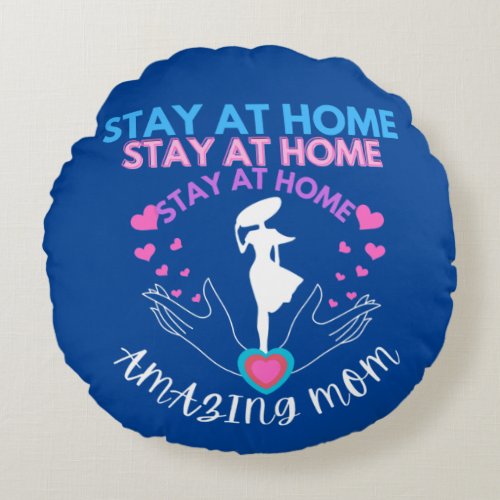 Stay At Home Mom Mother Wife Blue Modern Classic Round Pillow