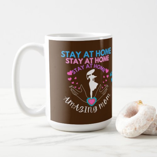 Stay At Home Mom Mother Wife Brown Modern Chic Coffee Mug