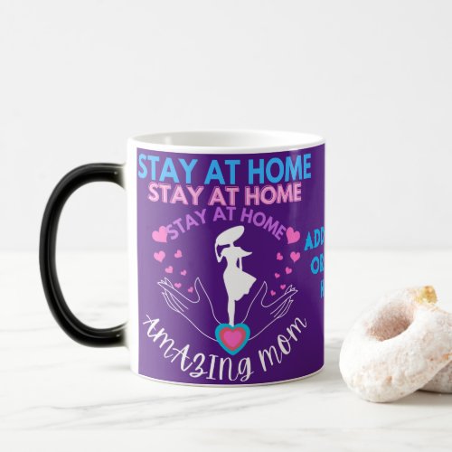 Stay At Home Mom Mother Wife Purple Modern Classic Magic Mug