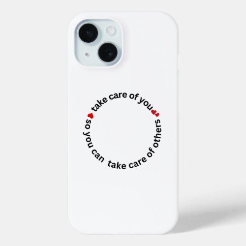 Stay at Home moms Take Care  iPhone 15 Case