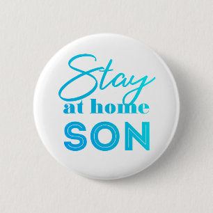 Stay at home Son Button