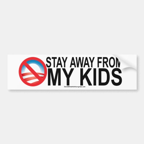 Stay Away From My Kids Bumper Sticker