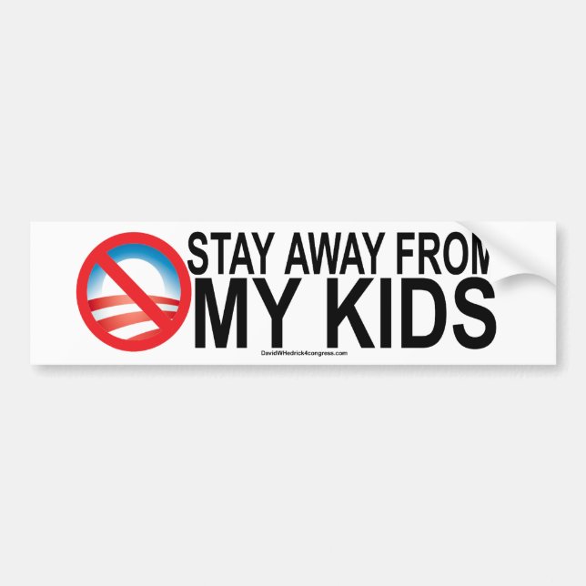 Stay Away From My Kids Bumper Sticker (Front)