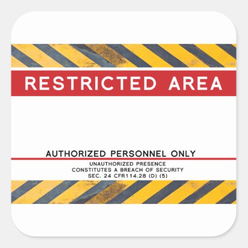 Stay Away Restricted Area Square Sticker