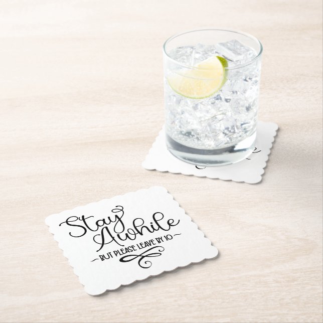 Stay Awhile But Please Leave by 10 Paper Coaster (Insitu)