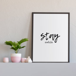 Stay Awhile Faux Canvas Print