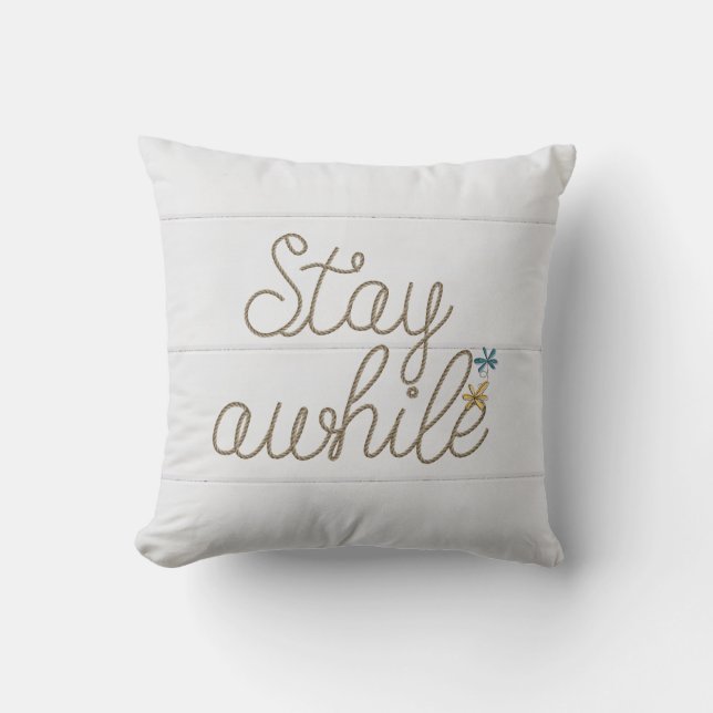 Stay Awhile nautical rope text on whitewashed wood Throw Pillow (Front)