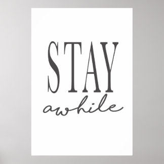 Stay Awhile Poster