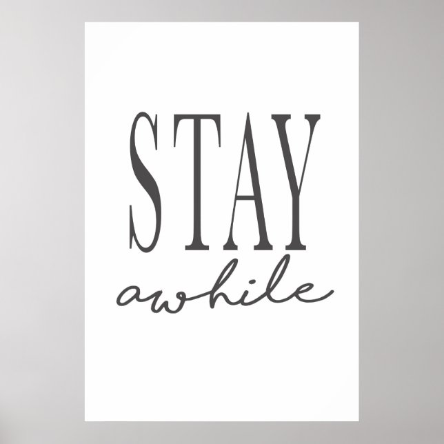 Stay Awhile Poster (Front)