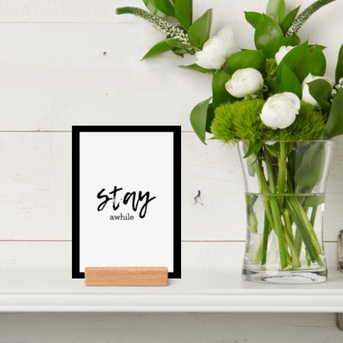 Stay Awhile Print and Wood Picture Holder