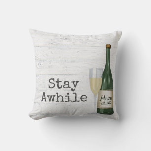 Stay Awhile Wine Bottle On Wood Throw Pillow