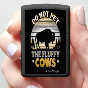 Stay Back Fluffy Cows Zippo Lighter
