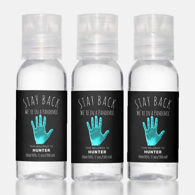 Stay Back Funny Quote Turquoise Hand Personalized Sanitizer (Set)