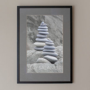 Stay Balanced Motivational Quote Rock Cairns Poster