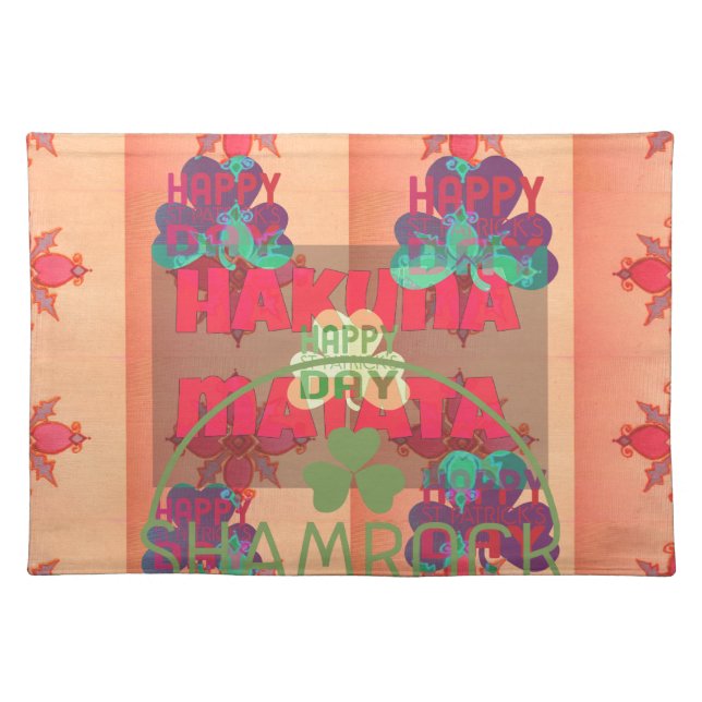 Stay Blessed Happy St Patrick's Day Hakuna Matata  Placemat (Front)