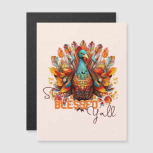 Stay Blessed Y'all with Colorful Turkey