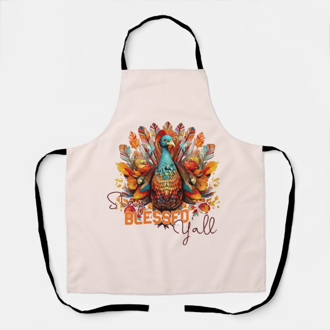 Stay Blessed Y'all with Colorful Turkey  Apron (Front)