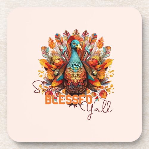 Stay Blessed Yall with Colorful Turkey  Beverage Coaster