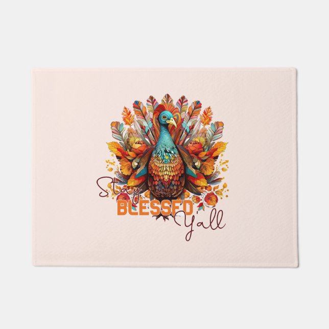 Stay Blessed Y'all with Colorful Turkey  Doormat (Front)