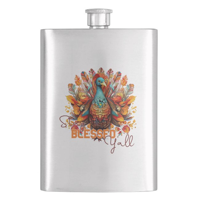 Stay Blessed Y'all with Colorful Turkey  Flask (Front)