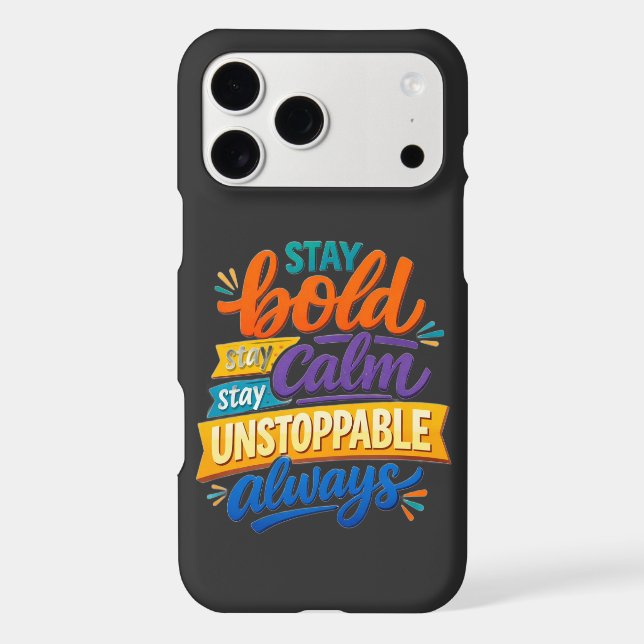 Stay Bold Case-Mate iPhone Case (Back)