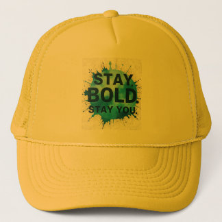 Stay Bold Stay You Inspirational Casket Hat