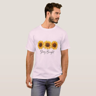 Stay Bright Sunflower T-Shirt – Cute Floral T