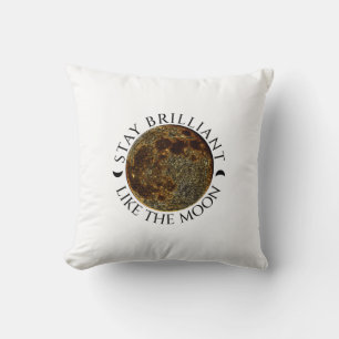 Stay Brilliant Like the Moon – Celestial White Throw Pillow