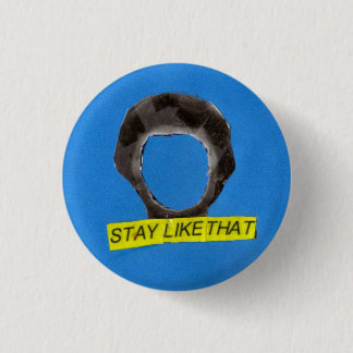 Stay Button