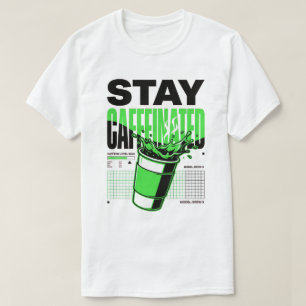 Stay Caffeinated Neon Punk Green Coffee Cup T-Shirt