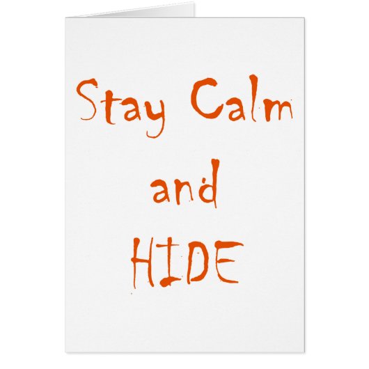 Stay Calm and Hide Cards (Front)
