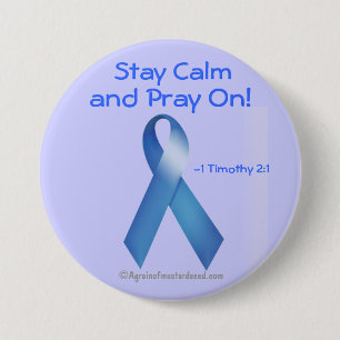 Stay calm and pray on! pinback button
