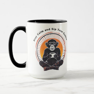 Stay Calm and Sip Your Coffee Design  Mug