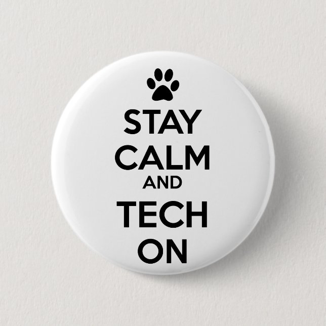 stay calm and tech on button (Front)