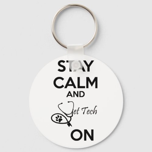 Stay Calm and vet tech on Keychain