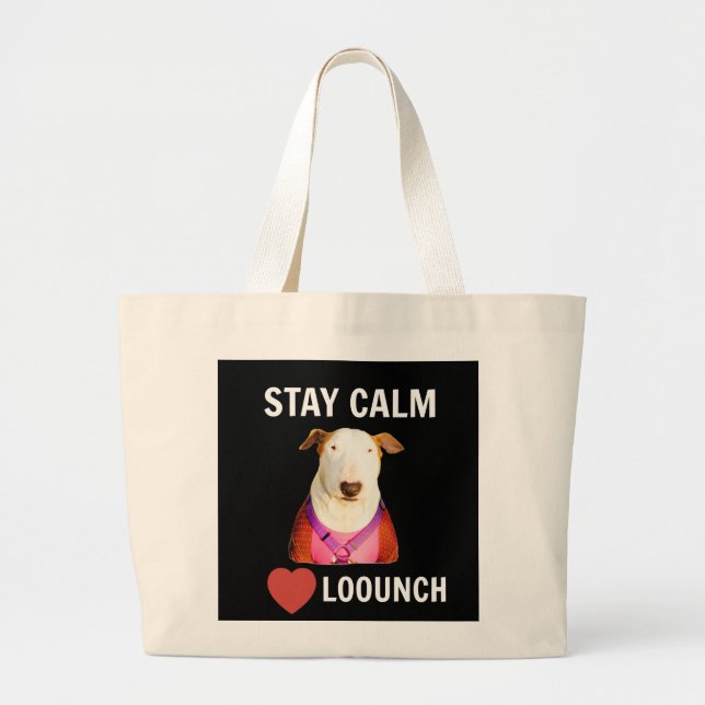 STAY CALM - LOVE LOOUNCH, 2 Sided Tote Bag (Front)