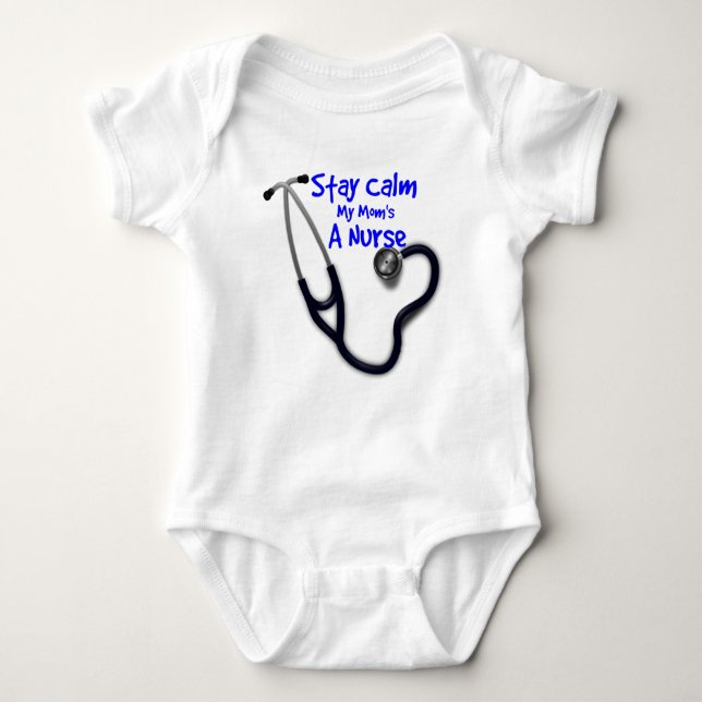 Stay calm my mom's a nurse baby bodysuit (Front)