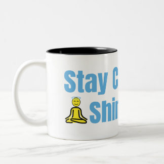 Stay Calm Shine Bright Meditation Quote Mugs