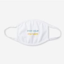 Stay calm, stay safe calligraphy white cotton face mask