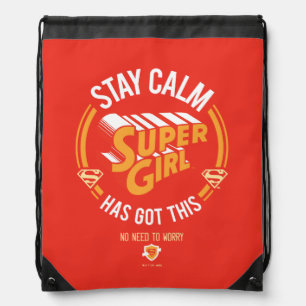 Stay Calm Supergirl Has Got This Drawstring Bag