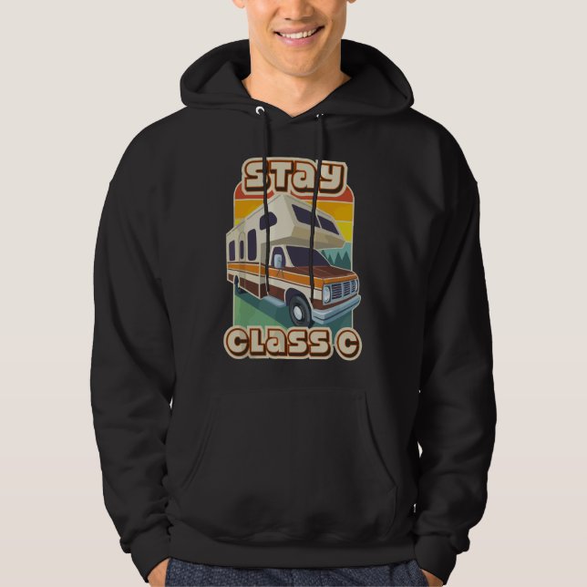 Stay Class C Classy RV Camping Hoodie (Front)
